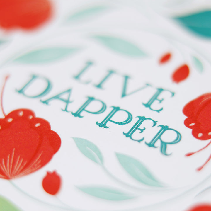 Live Dapper Print